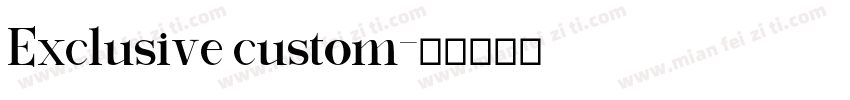 Exclusive custom字体转换